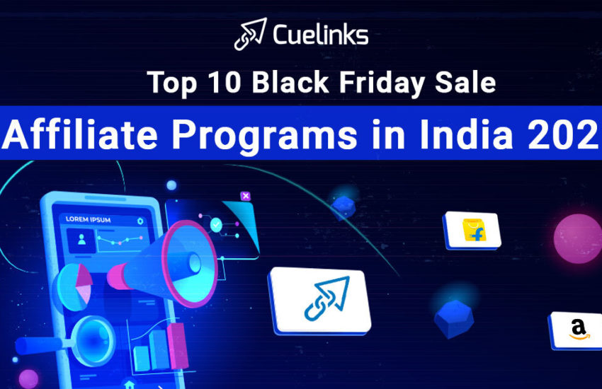 Top 10 Black Friday Sale Affiliate Programs in India 2021