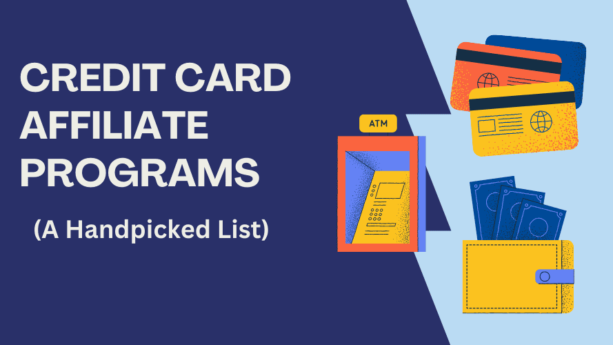 13 Best Credit Card Affiliate Programs: upto ₹4050 Commission per Lead!